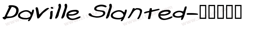 Daville Slanted字体转换
